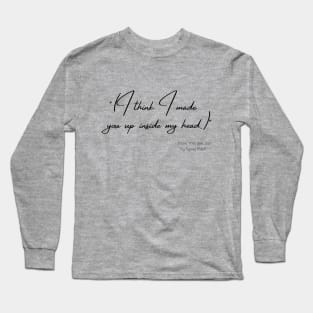 A Quote about Love from "The Bell Jar" by Sylvia Plath Long Sleeve T-Shirt